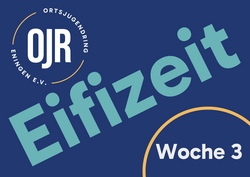 Eifizeit Woche 3