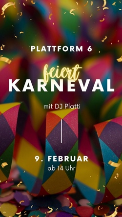 Karneval im Plattform 6