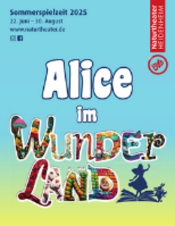 "Alice im Wunderland" - Ein Besuch im Naturtheater