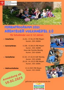 Ferien in der Vulkaneifel - Anmeldung über Homepage der FBS ! Ferien in der Vulkaneifel - Anmeldung über Homepage der FBS !