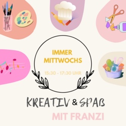 Kreativ und Spaß mit Franzi
