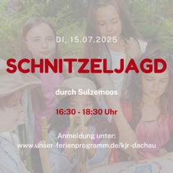 Schnitzeljagd durch Sulzemoos (Achtung: abgesagt wegen schlechter Wettervorhersage)
