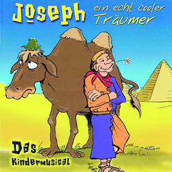 Kindermusical - Josef ein echt cooler Träumer