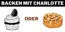 Backen mit Charlotte
