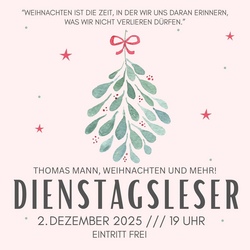 Dienstagsleser - Thomas Mann, Weihnachten und mehr