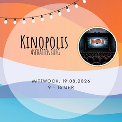 Kinotag im Kinopolis Aschaffenburg