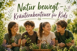 Natur bewegt-Kräuterabenteuer für Kids