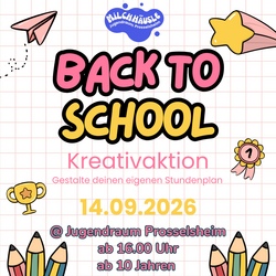 Back-To-School-Kreativaktion @Jugendraum Prosselsheim