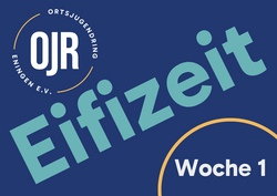 Eifizeit Woche 1