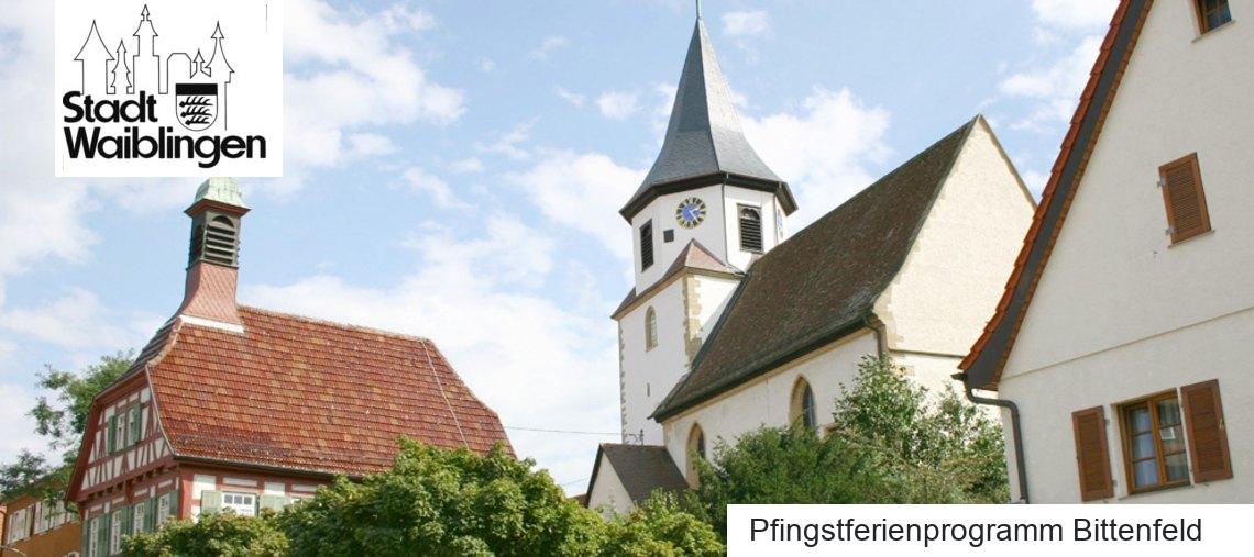 Pfingstferienprogramm Ortschaftsverwaltung Bittenfeld