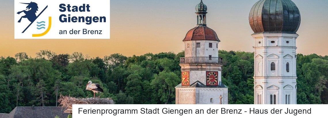 Schüler-Ferienprogramm Stadt Giengen  - Haus der Jugend