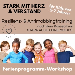 Starke Kids! Selbstvertrauen & Selbstbewusstsein stärken