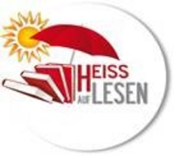 Hei&szlig; auf Lesen und Blind Date! HEISS AUF LESEN &ndash; der Sommerferienleseclub 