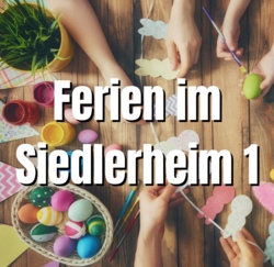 Ferien im Siedlerheim 1