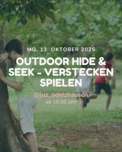 Outdoor Hide & Seek - Verstecken spielen @juz_odelzhausen