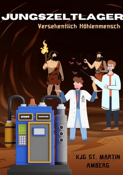 Jungszeltlager - Versehentlich Höhlenmensch