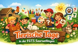 "Tierische Tage" in der FGTS Saarwellingen - Montag