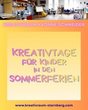 Kreativtage f&uuml;r Kinder in den Sommerferien