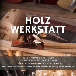 Holzwerkstatt Sommer/Herbst 2025 Kurs Donnerstag