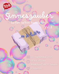 Sinneszauber Vol. 2 &ndash; Seifen selbst herstellen 