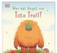 Wer hat Angst vor Toto Troll