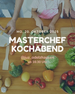 Masterchef - Kochen im @juz_odelzhausen