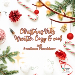 Christmas Vibes – Kreativ, Cozy & Cool mit Swetlana Pleschkow