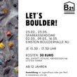 Let's Boulder! &ndash; 5 Termine voller Action