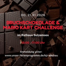 Bruchschokolade und Mario Kart Challenge im Rathaus Sulzemoos
