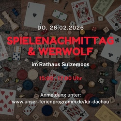 Spielenachmittag und Werwolf im Rathaus Sulzemoos