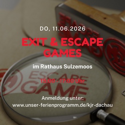 Exit und Escape Games im Rathaus Sulzemoos