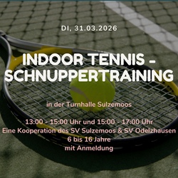  Indoor Tennis - Schnuppertraining, Kooperation SV Sulzemoos & SV Odelzhausen
