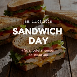 Sandwich Day @juz_odelzhausen