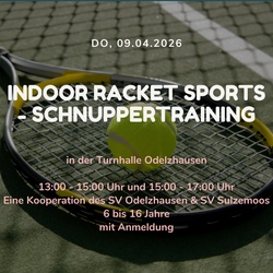 Tennis & Racket Sports - Schnuppertraining, eine Kooperation des SV Odelzhausen & SV Sulzemoos
