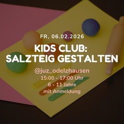 Kids Club - Salzteig gestalten @juz_odelzhausen