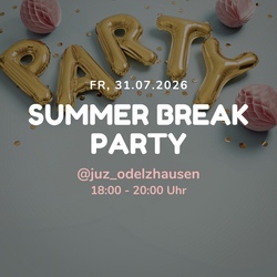 Summerbreak-Party @juz_odelzhausen