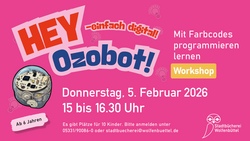 HEY &ndash; Ozobot: Mit Farbcodes programmieren lernen