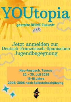 YOUtopia! Dt.-Franz.-Span. Jugendbegegnung in Deutschland