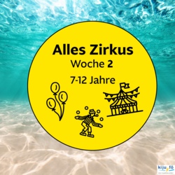 Alles Zirkus - 2. Woche