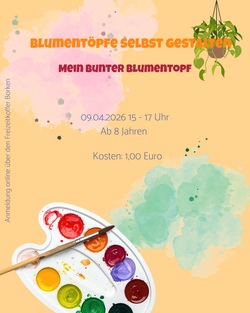 Mein bunter Blumentopf - Blument&ouml;pfe selbst gestalten