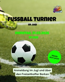 Fu&szlig;ballturnier im Jugi