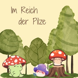 Ferienspiele mit PilzCoach Moni Berbner