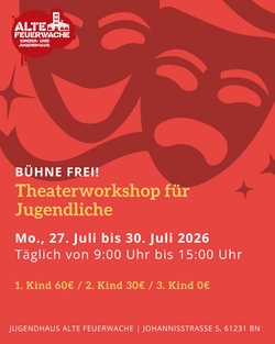 B&uuml;hne frei! Theaterworkshop f&uuml;r Jugendliche in den Sommerferien