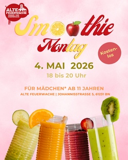 Smoothie Montag - Special im M&auml;dchen*Treff