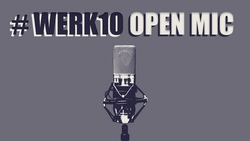 #werk10 OPEN Mic im Tonstudio