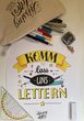 Komm lass uns Lettern - Workshop Handlettering f&uuml;r Kids und Teens