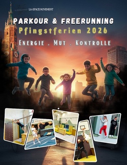 Ferienkurs Parkour - LA Spacemovement Pfingsten I