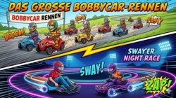 Bobby-Car Rennen und Swayer "Night Race"