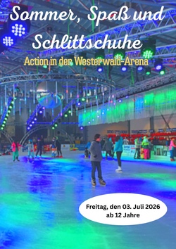 Sommer, Spa&szlig; & Schlittschuhe &ndash; Action in der Westerwald Arena! 