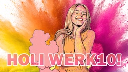 Holi WERK10!